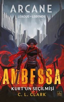 Ambessa / Kurt'un Seçilmişi (Ciltli)