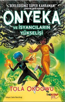 Onyeka ve İsyancıların Yükselişi