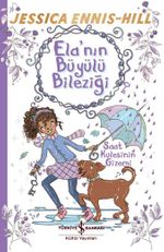 Ela’nın Büyülü Bileziği / Saat Kulesinin Gizemi 