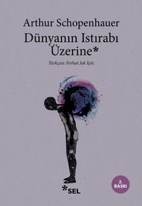 Dünyanın Istırabı Üzerine