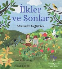 İlkler ve Sonlar & Mevsimler Değişirken