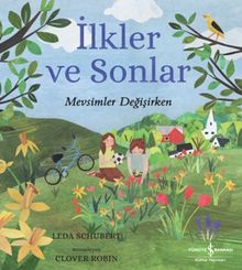 İlkler ve Sonlar & Mevsimler Değişirken