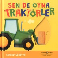 Sen De Oyna / Traktörler 