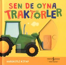 Sen De Oyna / Traktörler 
