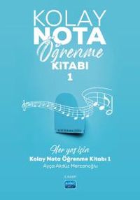 Kolay Nota Öğrenme Kitabı 1