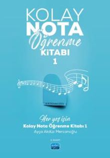 Kolay Nota Öğrenme Kitabı 1