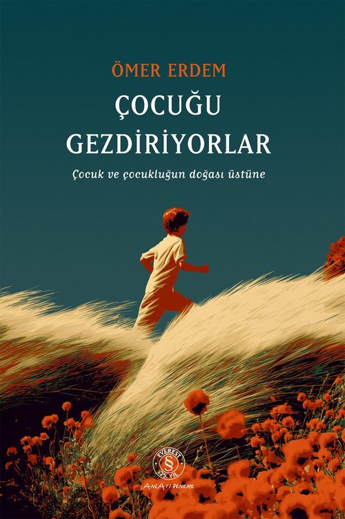 Çocuğu Gezdiriyorlar & Çocuk ve Çocukluğun Doğası Üstüne