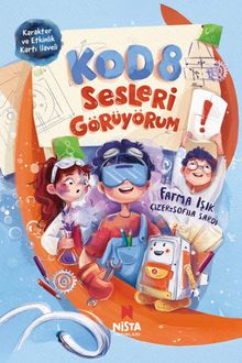 KOD 8 & Sesleri Görüyorum