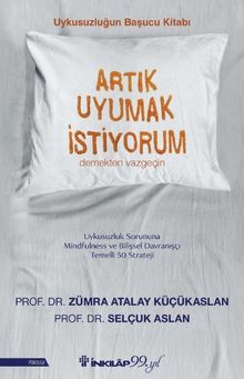 Artık Uyumak İstiyorum