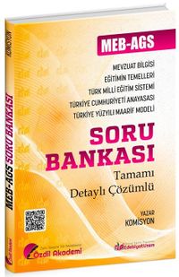 MEB-AGS Eğitimin Temelleri ve Türk Milli Eğitim Sistemi, Mevzuat Bilgisi Soru Bankası Çözümlü