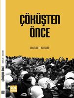 Çöküşten Önce Umutlar ve Kaygılar