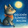 Gecenin İ&ccedil;indeki Mucize
