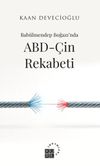 Bab&uuml;lmendep Boğazı&rsquo;nda ABD-&Ccedil;in Rekabeti