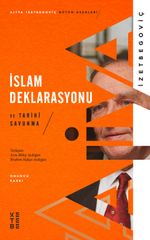 İslam Deklarasyonu ve Tarihi Savunma