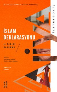 İslam Deklarasyonu ve Tarihi Savunma