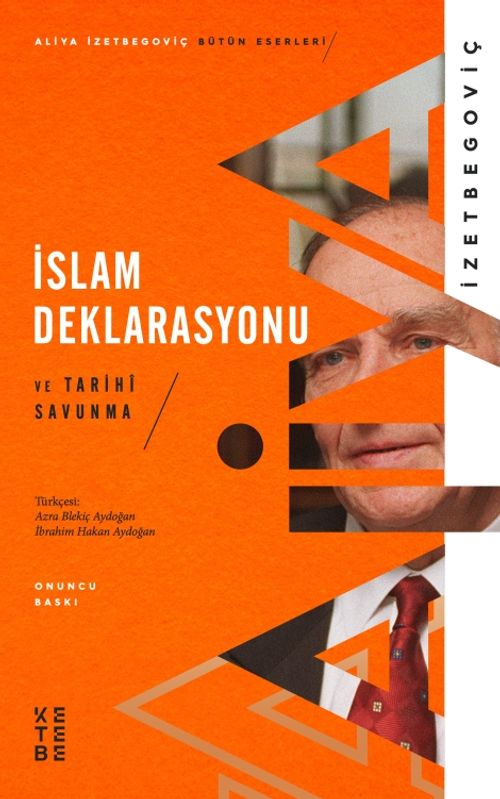 İslam Deklarasyonu ve Tarihi Savunma