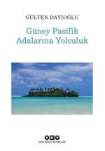 Güney Pasifik Adalarına Yolculuk