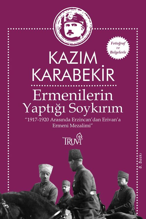 Ermenilerin Yaptığı Soykırım & 1917-1920 Arasında Erzincan'dan Erivan'a Ermeni Mezalimi