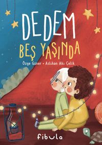 Dedem Beş Yaşında