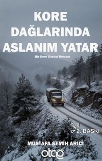 Kore Dağlarında Aslanım Yatar