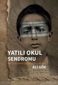 Yatılı Okul Sendromu