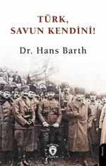 Türk, Savun Kendini!