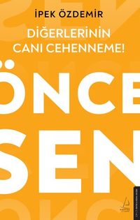 Diğerlerinin Canı Cehenneme!