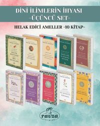 Dini İlimlerin İhyası Üçüncü Set  Helak Edici Ameller (10 Kitap)