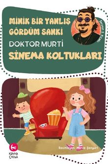 Minik Bir Yanlış Gördüm Sanki / Sinema Koltukları 