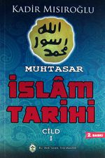 Muhtasar İslam Tarihi-1. Cilt