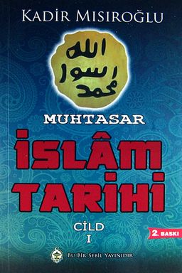 Muhtasar İslam Tarihi-1. Cilt