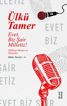 Evet, Biz Şair Milletiz!