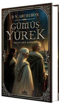 Gümüş Yürek 3: Yolun Son Şarkısı (Ciltli)