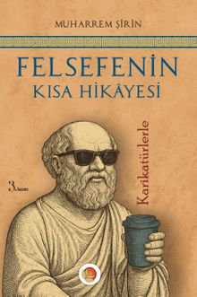 Felsefenin Kısa Hikayesi & Karikatürlerle