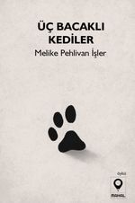 Üç Bacaklı Kediler