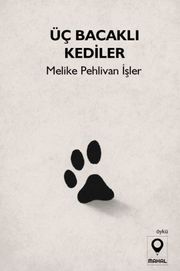 Üç Bacaklı Kediler