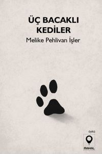 Üç Bacaklı Kediler