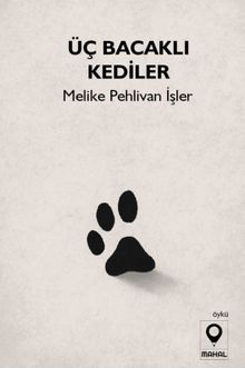 Üç Bacaklı Kediler