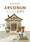 Arco&rsquo;nun K&uuml;&ccedil;&uuml;k Evi