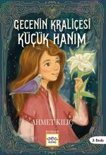 Gecenin Kraliçesi / Küçük Hanım