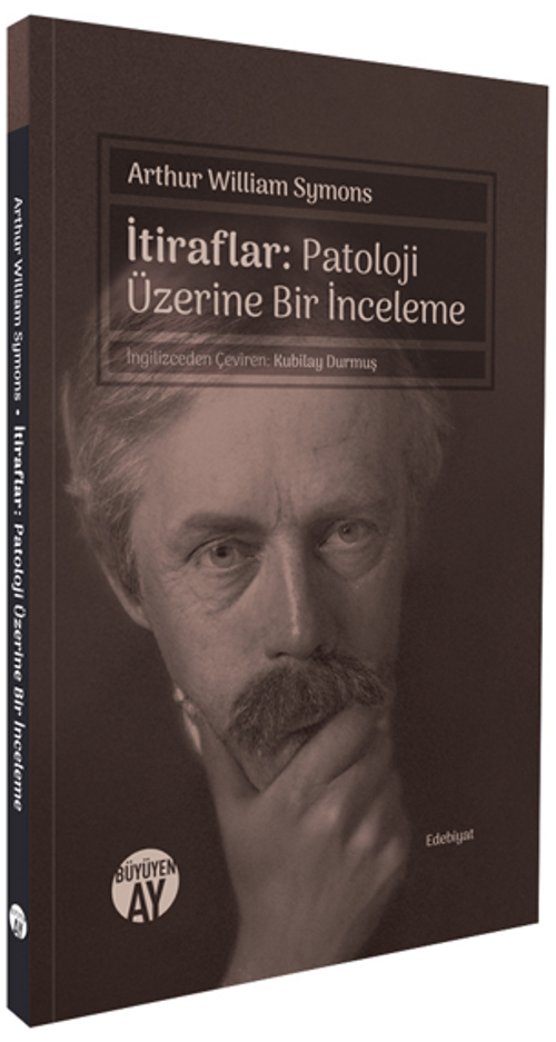 İtiraflar: Patoloji Üzerine Bir İnceleme