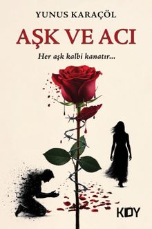 Aşk ve Acı