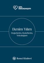 Benim Yılım & Değerlerim, Hedeflerim, Yolculuğum