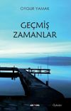 Ge&ccedil;miş Zamanlar