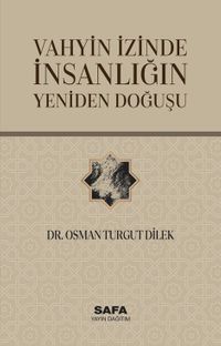 Vahyin İzinde İnsanlığın Doğuşu