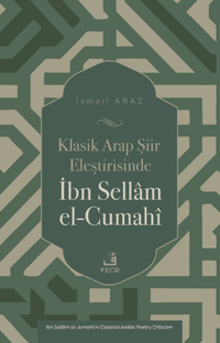 Klasik Arap Şiir Eleştirisinde İbn Sellam el-Cumahî