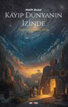 Kayıp D&uuml;nyanın İzinde D&uuml;nya ve İnsanlık Tarihi