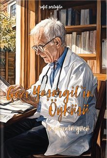 Gazi Yaşargil’in Öyküsü