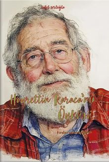 Hayrettin Karaca’nın Öyküsü & Bu Toprağın Çocukları