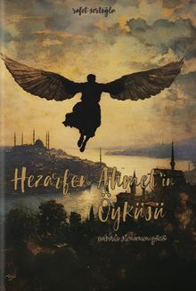 Hezarfen Ahmet’in Öyküsü